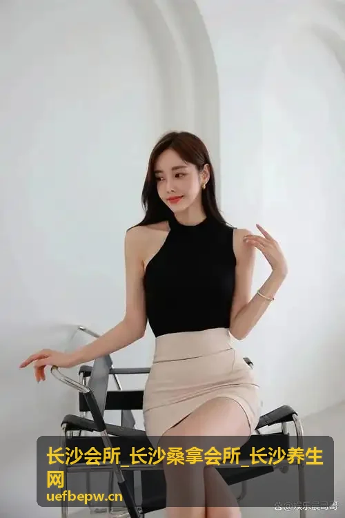 长沙桑拿会所高端桑拿服务